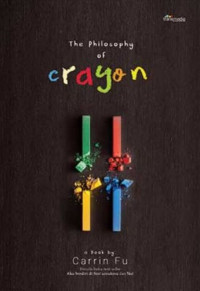 Image of THE PHILOSOPHY OF CRAYON