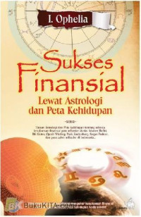 Image of SUKSES FINANSIAL LEWAT ASTROLOGI DAN PETA KEHIDUPAN