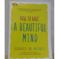 Image of HOW TO HAVE A BEUTIFUL MIND