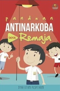 Image of Panduan Antinarkoba Untuk Remaja