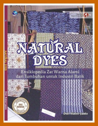 Image of Natural Dyes Ensiklopedia Zat Warna Alami dari Tumbuhan untuk industri Batik