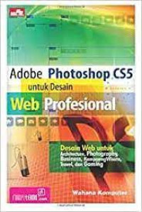 Image of Adobe Photoshop CS5 untuk Web Profesional.--