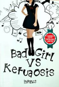 Image of BAD GIRL VS KETUA OSIS
