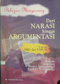 Image of BELAJAR MENGARANG DARI NARASI HINGGA ARGUMENTASI