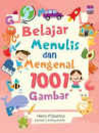 Image of BELAJAR MENULIS DAN MENGENAL 1001 GAMBAR