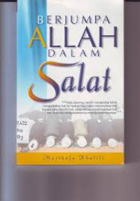 Image of BERJUMPA ALLAH DALAM SALAT