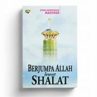 Image of BERJUMPA ALLAH LEWAT SHALAT