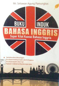 Image of BUKU INDUK BAHASA INGGRIS SUPER KILAT KUASAI BAHASA INGGRIS