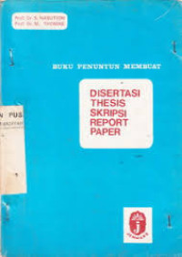 Image of BUKU PENUNTUN MEMBUAT DISERTASI THESIS SKRIPSI REPORT PAPER