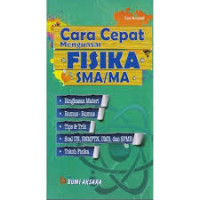 Image of CARA CEPAT MENGUASAI FISIKA SMA/MA