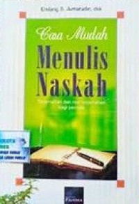 Image of CARA MUDAH MENULIS NASKAH