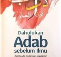 Image of DAHULUKAN ADAB SEBELUM ILMU