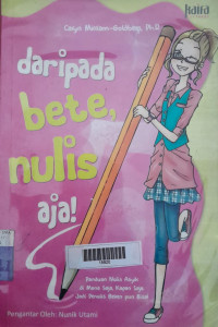 Image of DARIPADA BETE NULIS AJA !