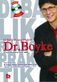 Image of DI BALIK RUANG PRAKTIK DR. BOYKE