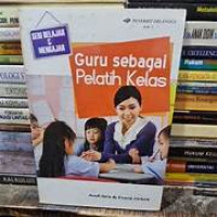 Image of GURU SEBAGAI PELATIH KELAS