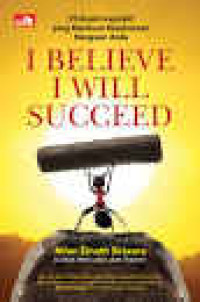 Image of I BELIEVE I WILL SUCCEED