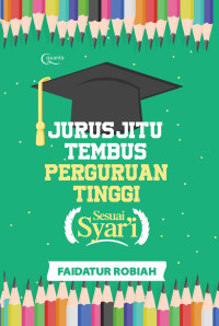 Image of JURUS JITU TEMBUS PERGURUAN TINGGI SESUAI SYAR'I