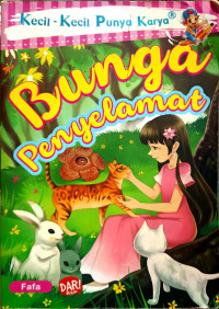 Image of KECIL - KECIL PUNYA KARYA: BUNGA PENYELAMAT