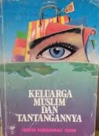 Image of KELUARGA MUSLIM DAN TANTANGAN