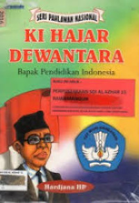 Image of KI HAJAR DEWANTARA : BAPAK PENDIDIKAN INDONESIA