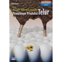 Image of KIAT MENCEGAH PENURUNAN PRODUKSI TELUR