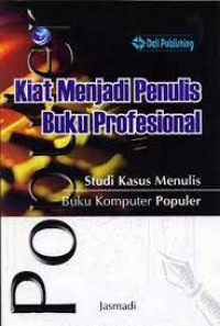 Image of KIAT MENJADI PENULIS BUKU PROFESIONAL
