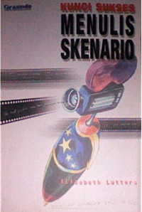 Image of KUNCI SUKSES MENULIS SKENARIO