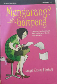 Image of MENGARANG ?..., AH GAMPANG