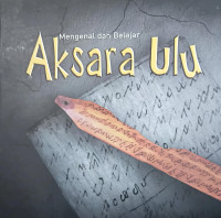 Image of MENGENAL DAN BELAJAR AKSARA ULU