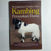 Image of MENINGKATKAN PRODUKSI  SUSU KAMBING PERANAKAN ETAWA