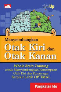 Image of MENYEMIBANGKAN OTAK KIRI DAN OTAK KANAN