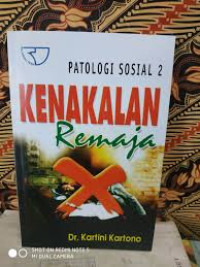 Image of PATOLOGI SOSIAL 2: KENAKALAN REMAJA