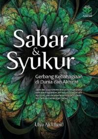 Image of SABAR & SYUKUR: GEBANG KEBAHAGIAN DI DUNIA DAN AKHIRAT