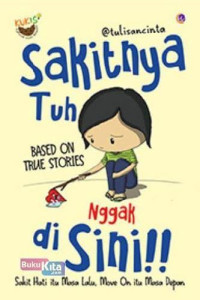 Image of SAKITNYA TUH NGGAK DISINI