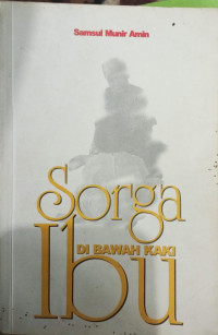Image of SORGA DI BAWAH KAKI IBU