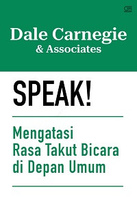 Image of SPEAK! MENGATASI RASA TAKUT BICARA DI DEPAN UMUM
