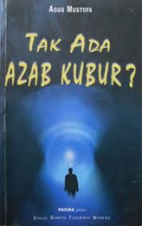 Image of TAK ADA AZAB KUBUR ?