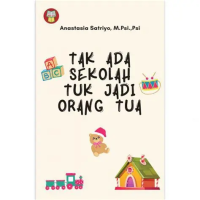 Image of TAK ADA SEKOLAH TUK JADI ORANG TUA