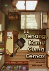 Image of TENANG, KAMU CUMAN CEMAS