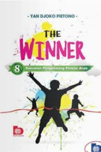 Image of THE WINNER : 8 KEKUATAN PENGEMBANG POTENSI ANAK