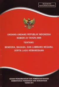Image of UNDANG UNDANG REPUBLIK INDONESIA NOMOR 24 TAHUN 2009