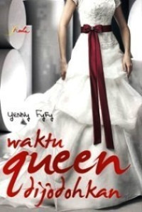 Image of WAKTU QUEEN DIJODOHKAN