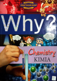 Image of WHY? CHEMISTRY, KIMIA