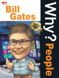 Image of WHY PEOPLE BIIL GATES