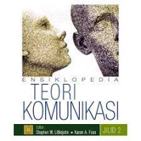 Image of ENSIKLOPEDIA TEORI KOMUNIKASI JILID 2