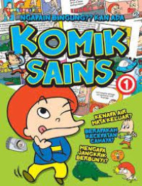 Image of Ngapain Bingung?? Kan Ada Komik Sains 1