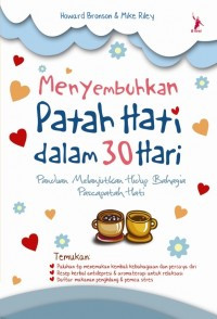 Image of Menyembuhkan Patah Hati Dalam 30 Hari