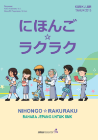 Image of NIHONGO RAKURAKU: Bahasa Jepang untuk SMK