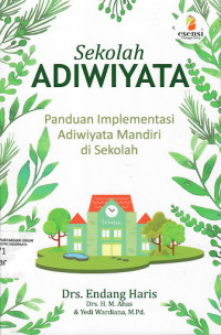 Image of Sekolah Adiwiyata: Panduan Implementasi Adiwiyata Mandiri di Sekolah